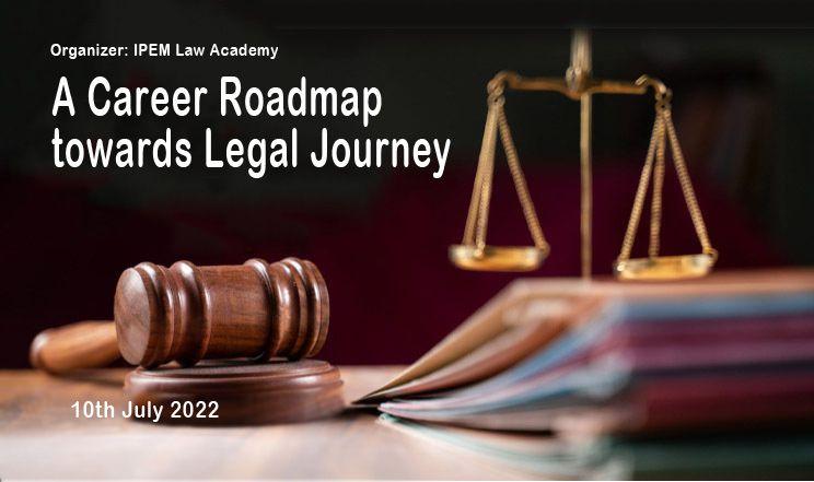 Webinar on A Career Roadmap towards Legal Journey
