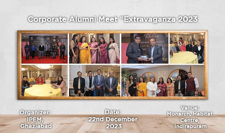 Corporate Alumni Meet Extravaganza 2023