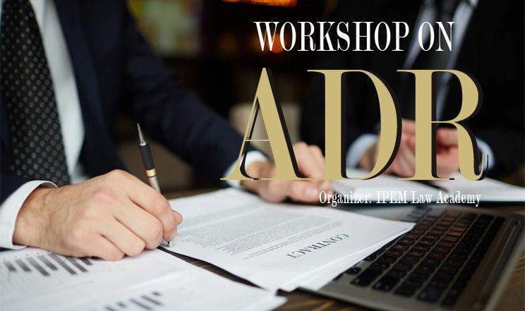 Workshop on ADR