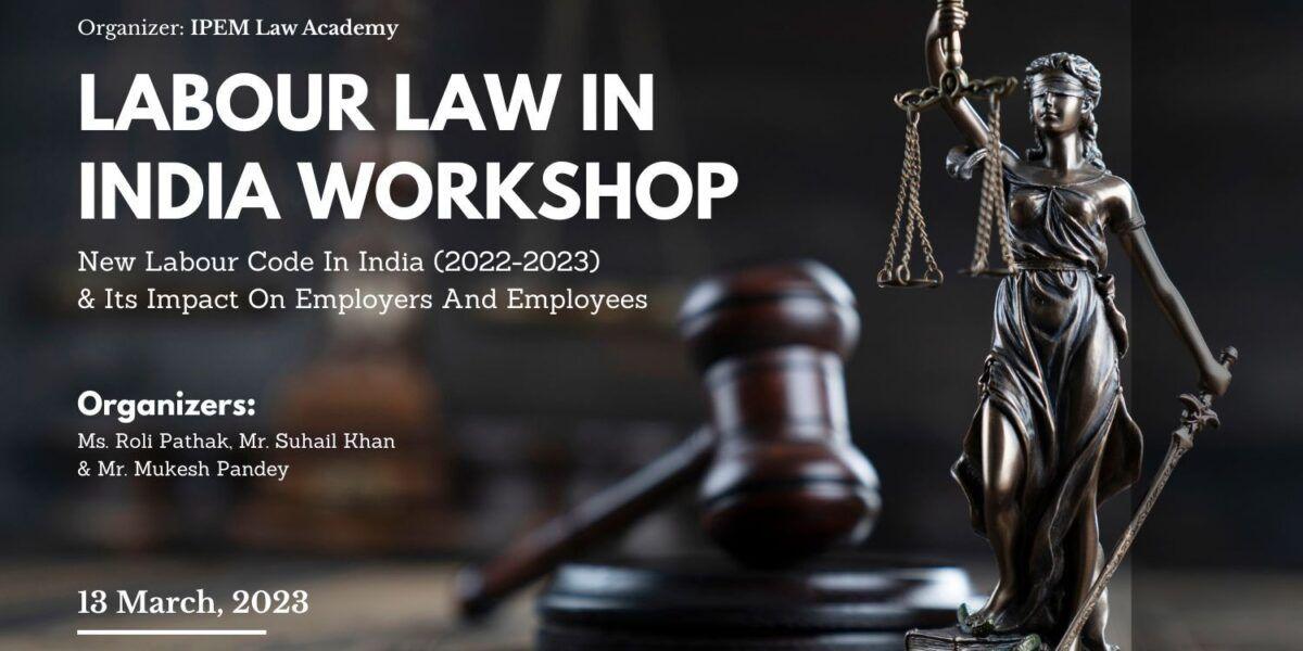 Internal Workshop on Labour Law in India