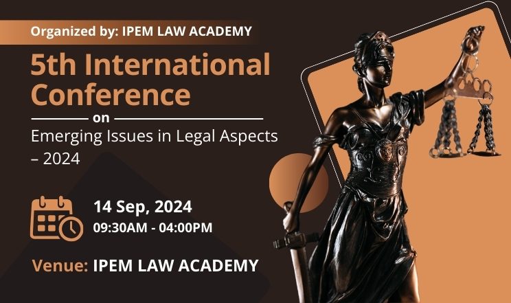 5th International Conference on Emerging Issues in Legal Aspects – 2024